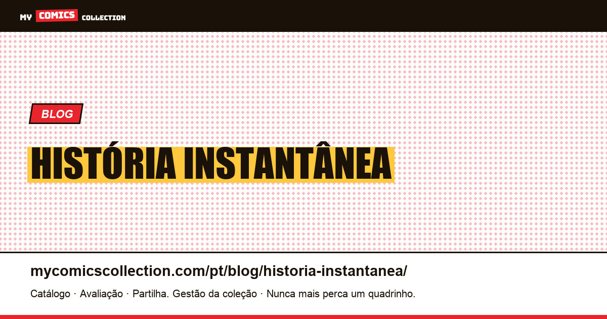 história instantânea — ilustração do artigo