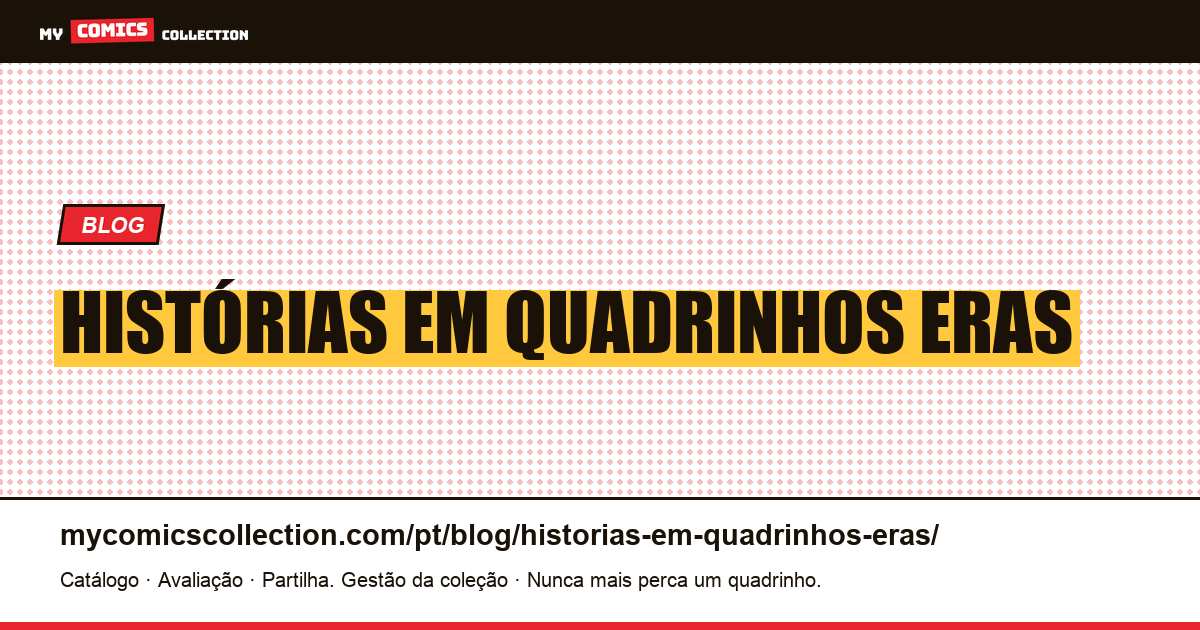 histórias em quadrinhos eras — ilustração do artigo