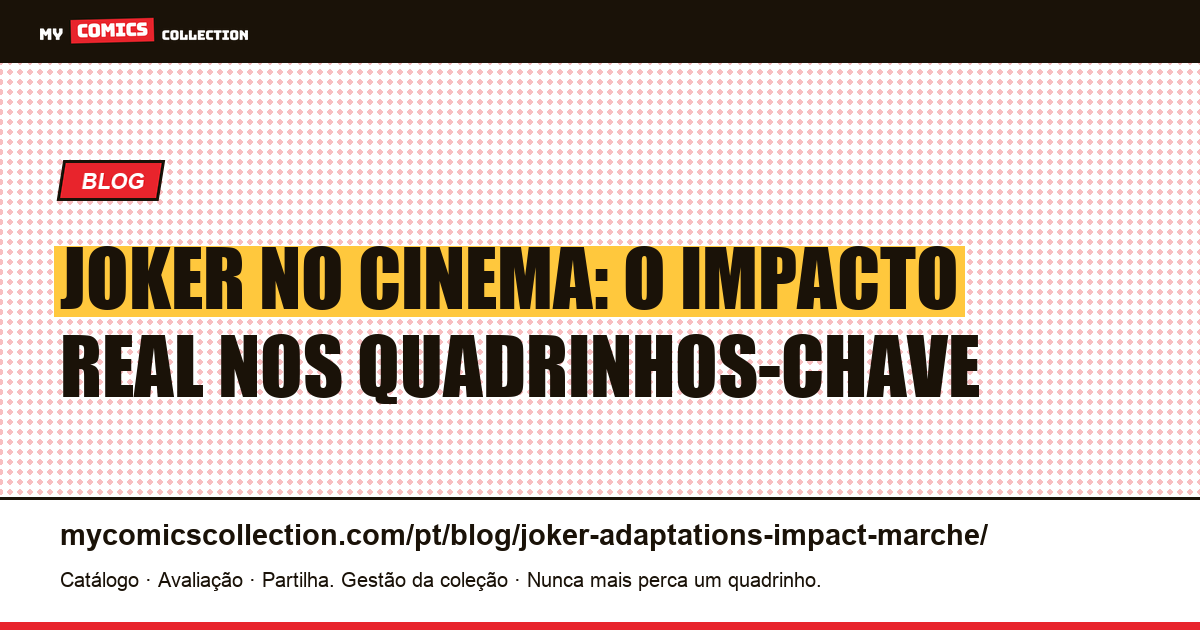 Joker no cinema: como as adaptações impactam o mercado dos quadrinhos — ilustração do artigo