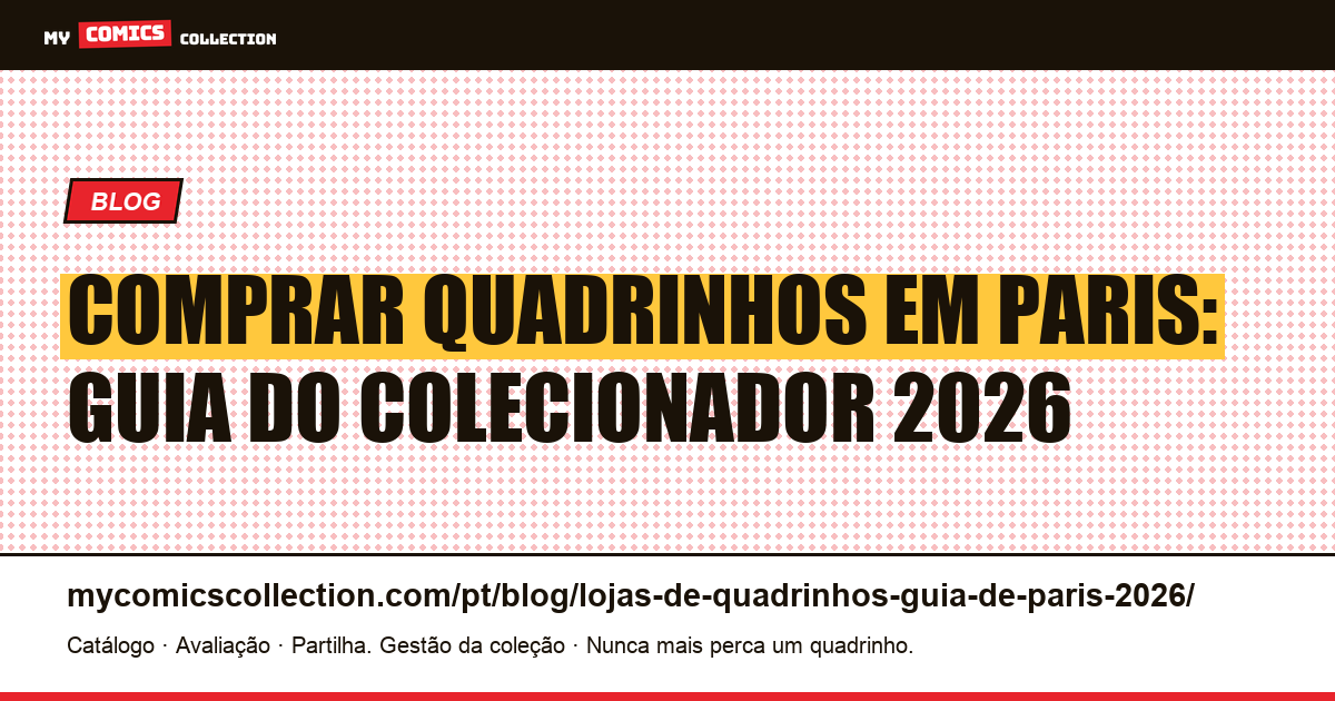 Comprar quadrinhos em Paris: guia do colecionador 2026 — ilustração do artigo