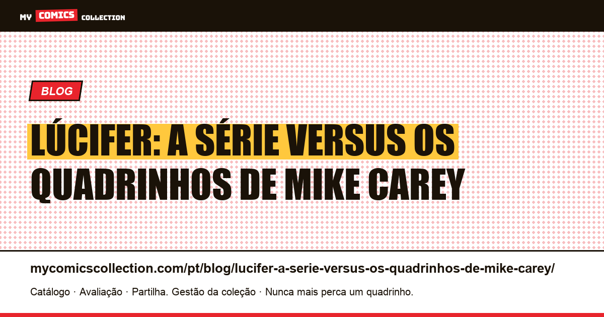 Lúcifer: a série versus os quadrinhos de Mike Carey — ilustração do artigo