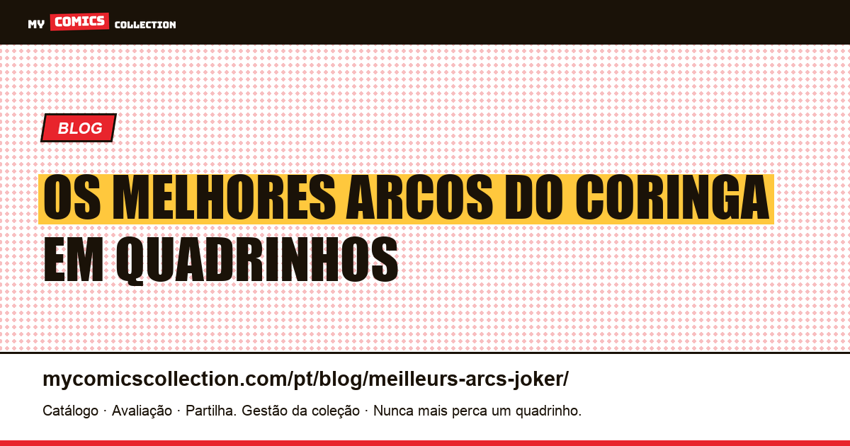 Os Melhores Arcos do Coringa em Quadrinhos: Guia do Colecionador — ilustração do artigo