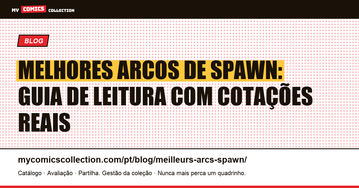 Melhores arcos de Spawn: guia de leitura com cotações eBay — ilustração do artigo