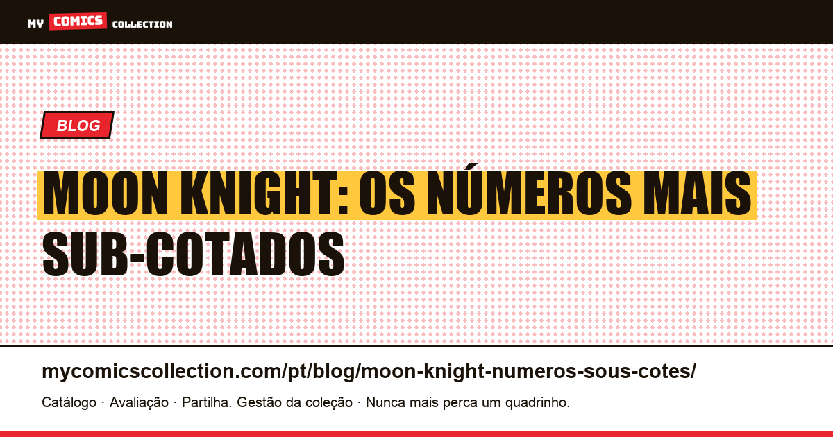 Moon Knight: os números mais sub-cotados — ilustração do artigo