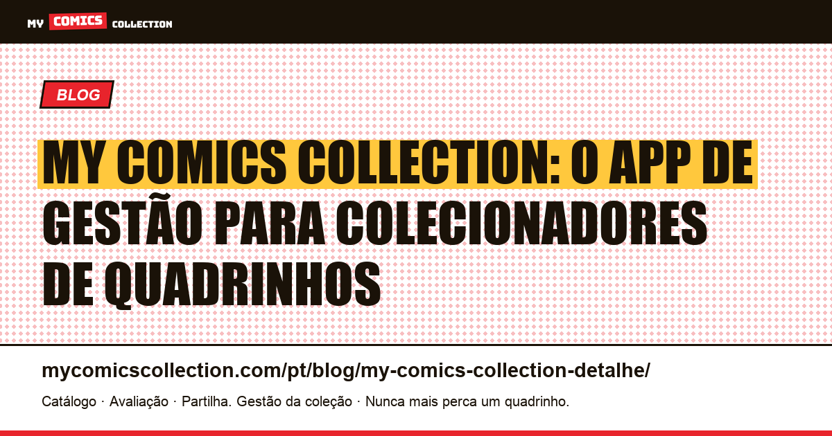 My Comics Collection em detalhe: uma UX pensada para colecionadores de verdade — ilustração do artigo