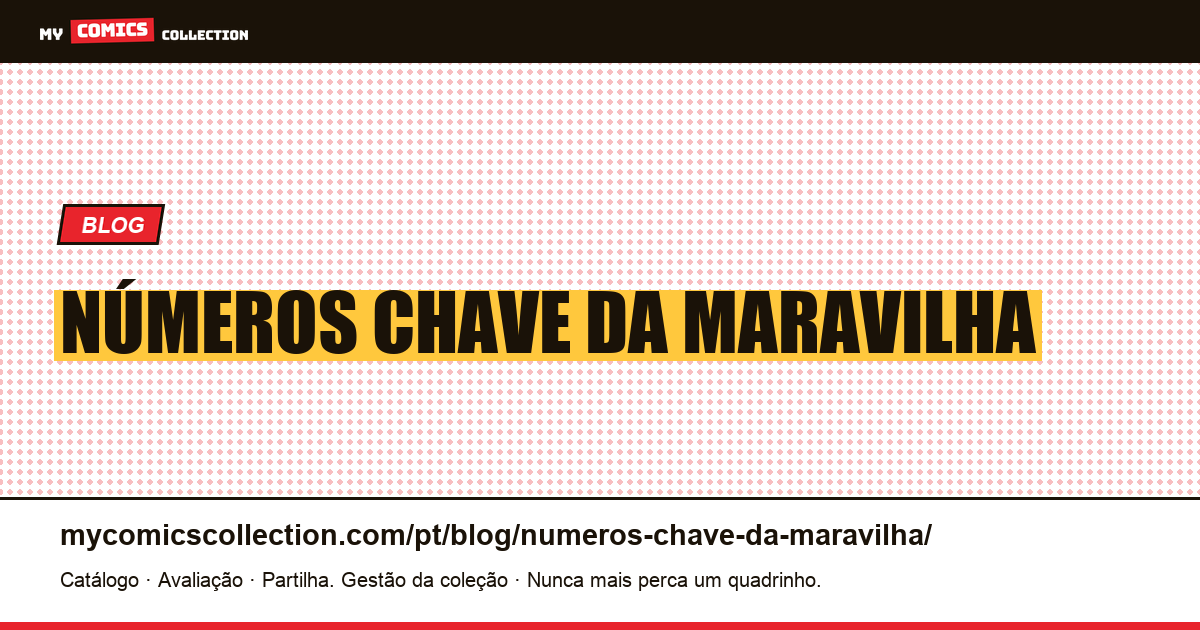 números chave da maravilha — ilustração do artigo