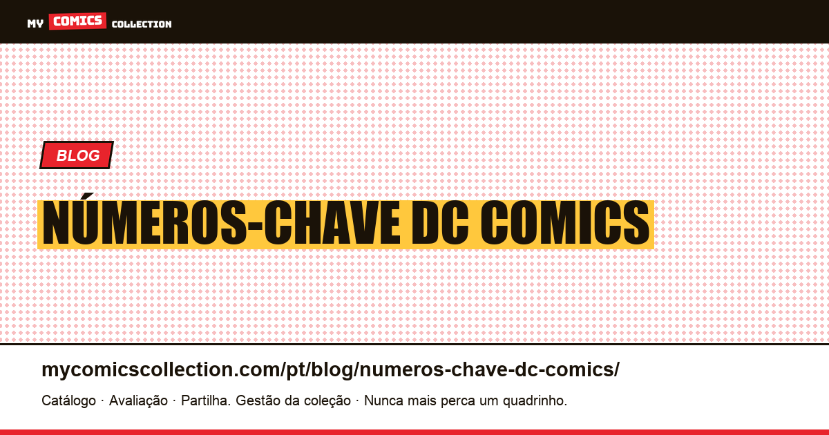 números-chave dc comics — ilustração do artigo