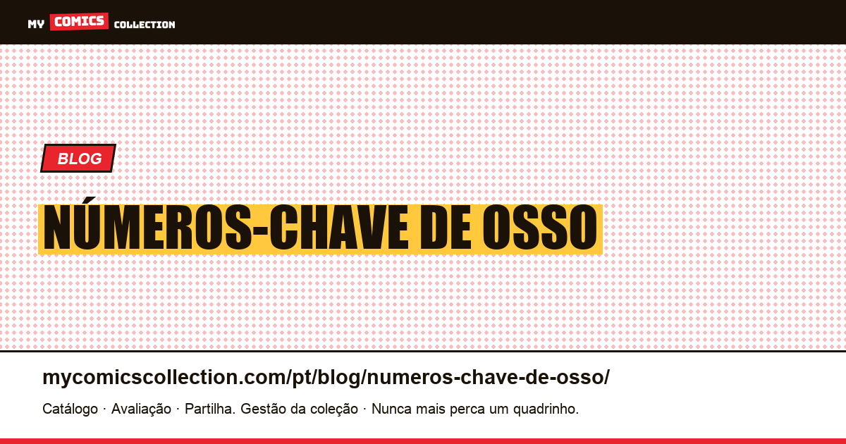 números-chave de osso — ilustração do artigo