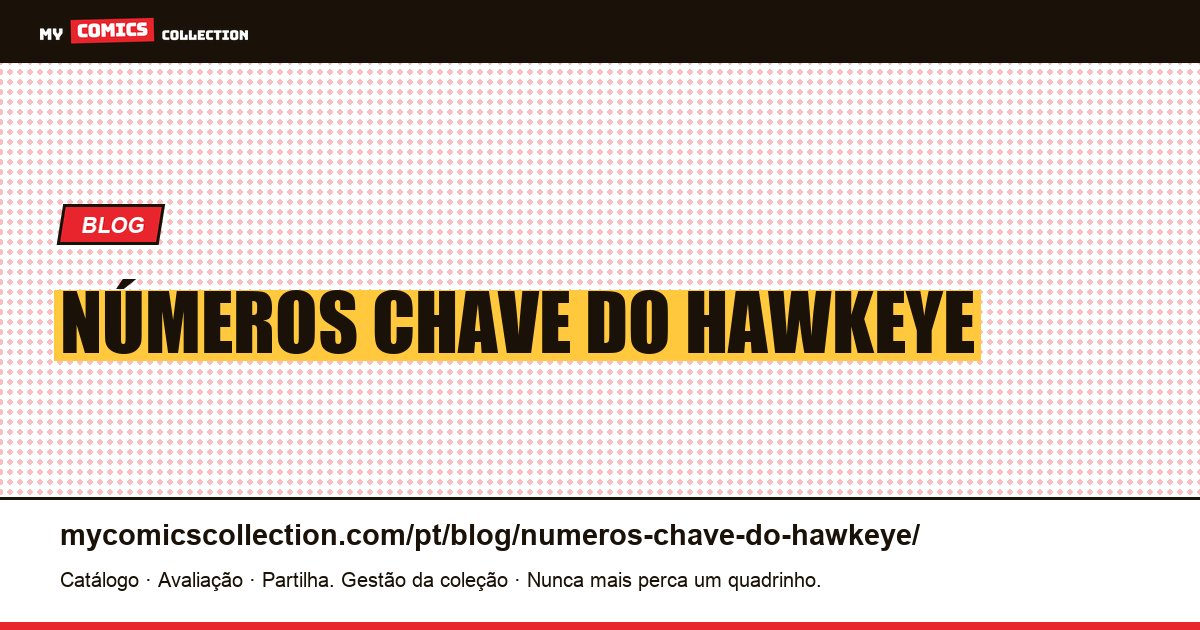 números chave do Hawkeye — ilustração do artigo