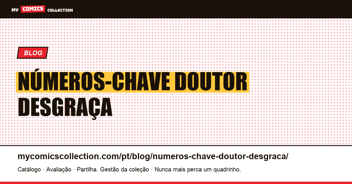 números-chave doutor desgraça — ilustração do artigo