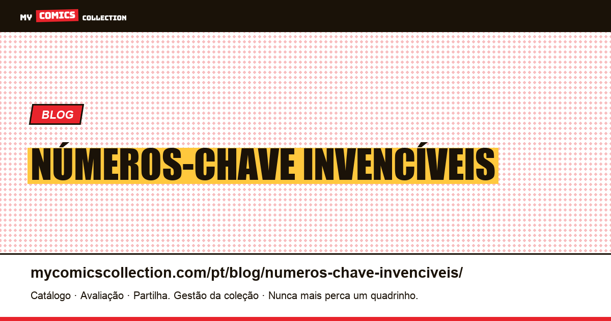 números-chave invencíveis — ilustração do artigo