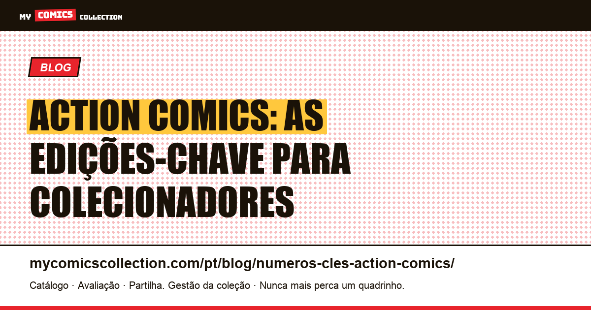 Edições-Chave de Action Comics — ilustração do artigo