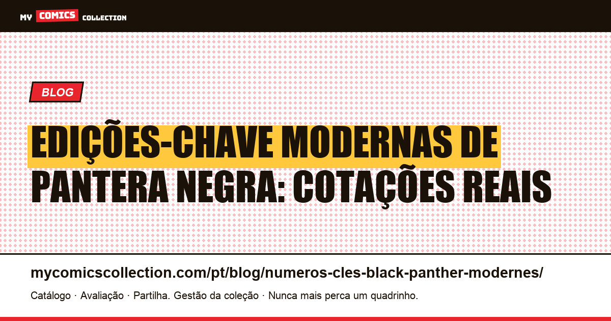 Edições-chave modernas de Pantera Negra: guia de colecionador — ilustração do artigo