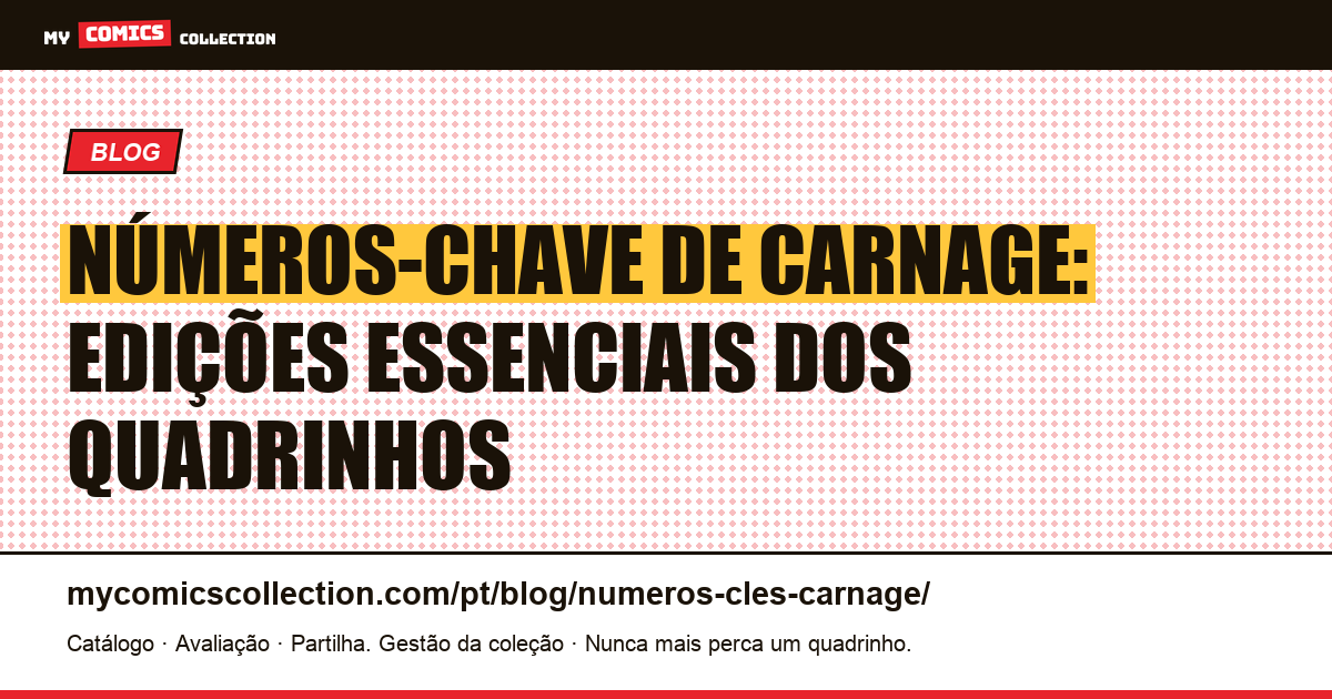 Números-Chave de Carnage — ilustração do artigo