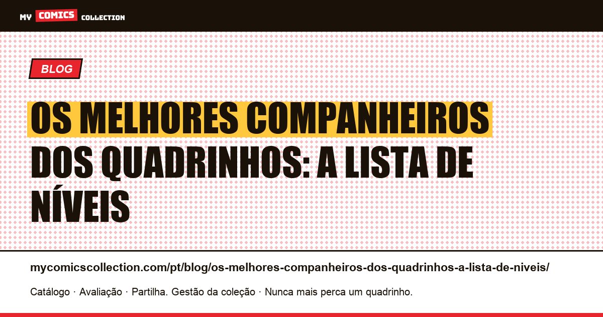 Os melhores companheiros dos quadrinhos: a lista de níveis — ilustração do artigo