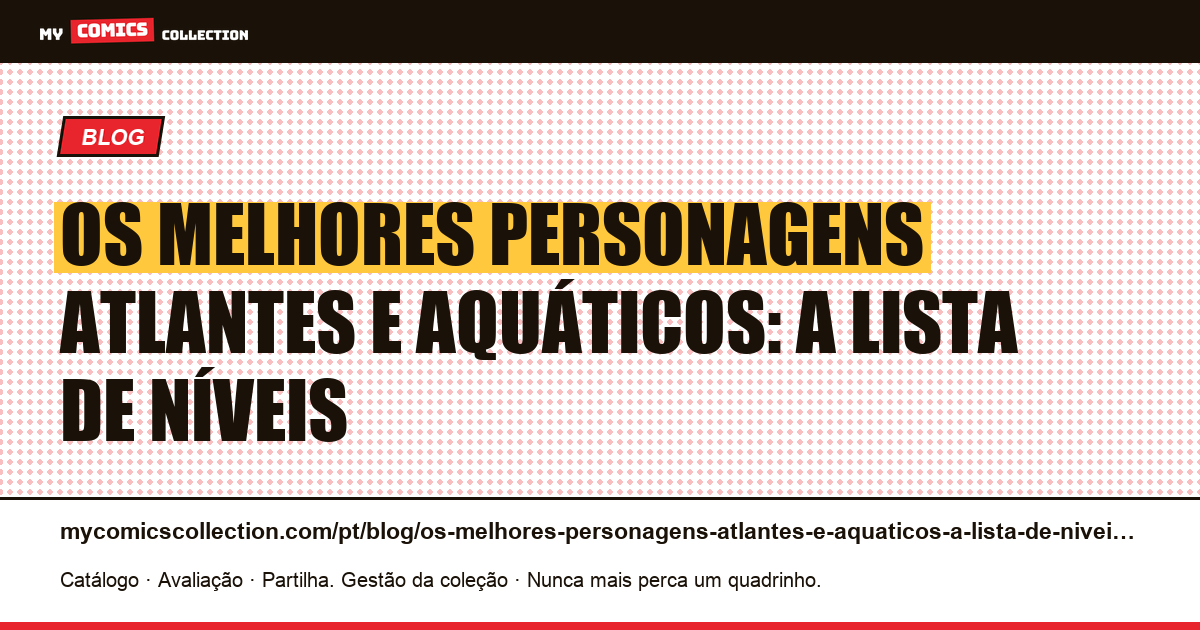 Os melhores personagens atlantes e aquáticos: a lista de níveis — ilustração do artigo