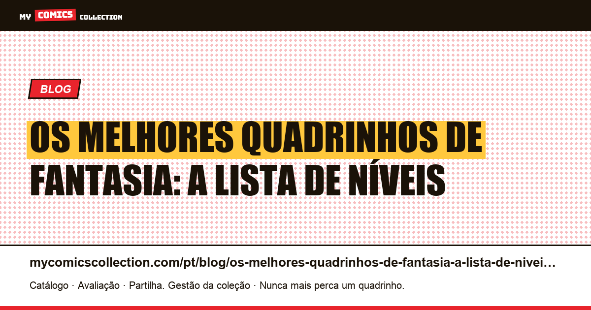 Os melhores quadrinhos de fantasia: a lista de níveis — ilustração do artigo