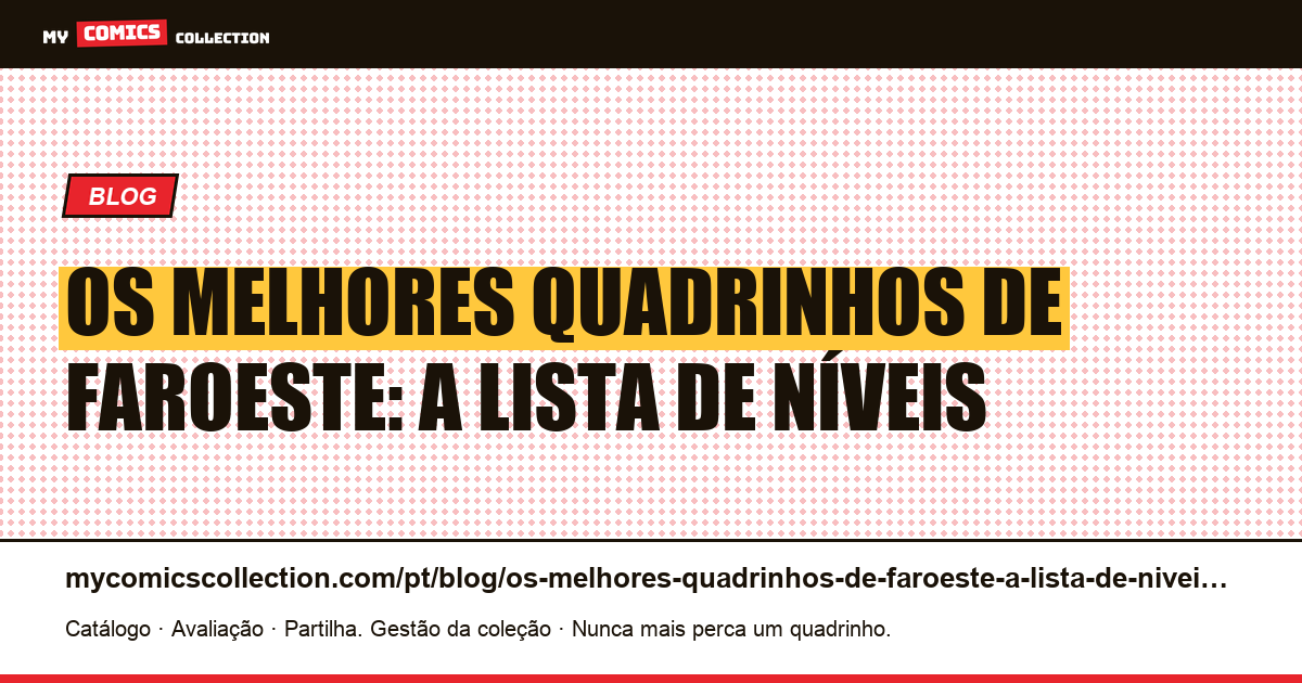 Os melhores quadrinhos de faroeste: a lista de níveis — ilustração do artigo
