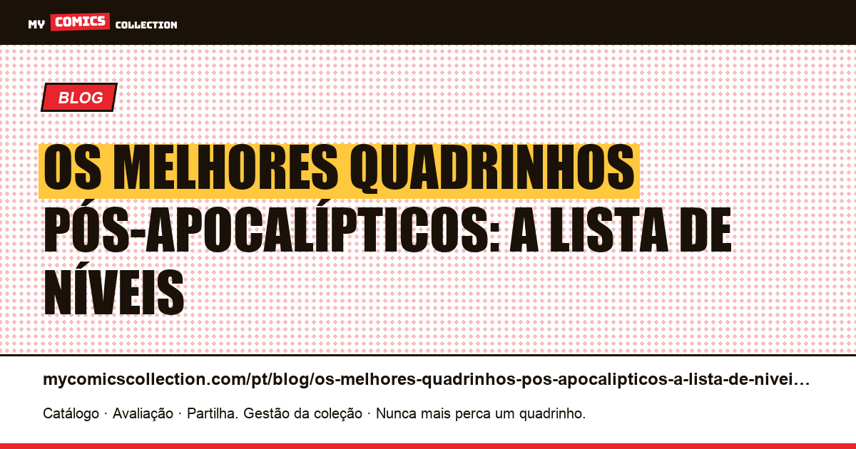Os melhores quadrinhos pós-apocalípticos: a lista de níveis — ilustração do artigo