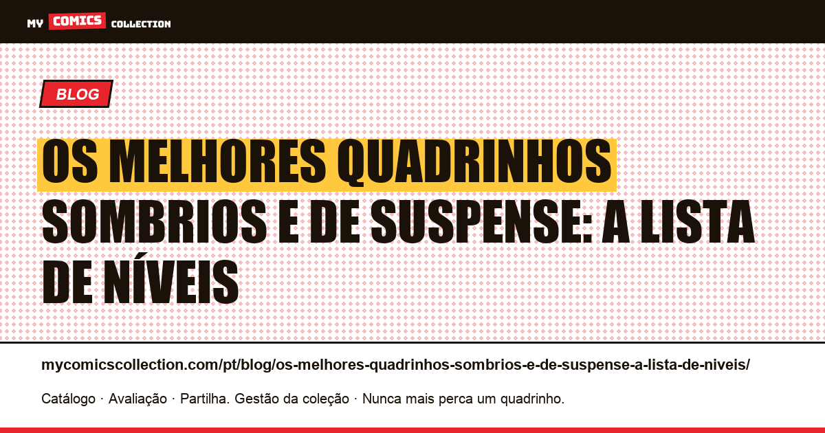 Os melhores quadrinhos sombrios e de suspense: a lista de níveis — ilustração do artigo