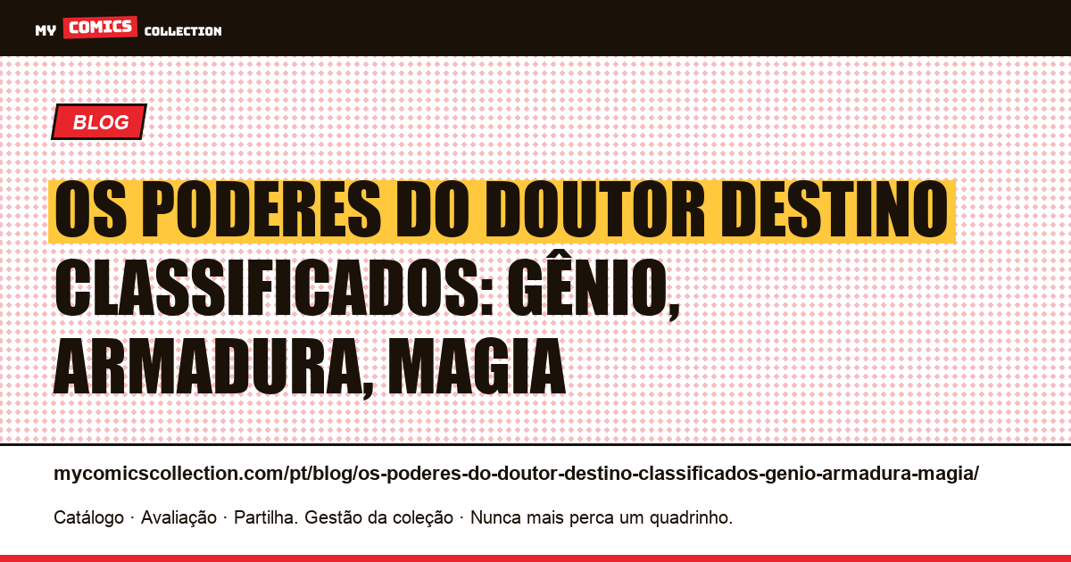 Os poderes do Doutor Destino classificados: gênio, armadura, magia — ilustração do artigo