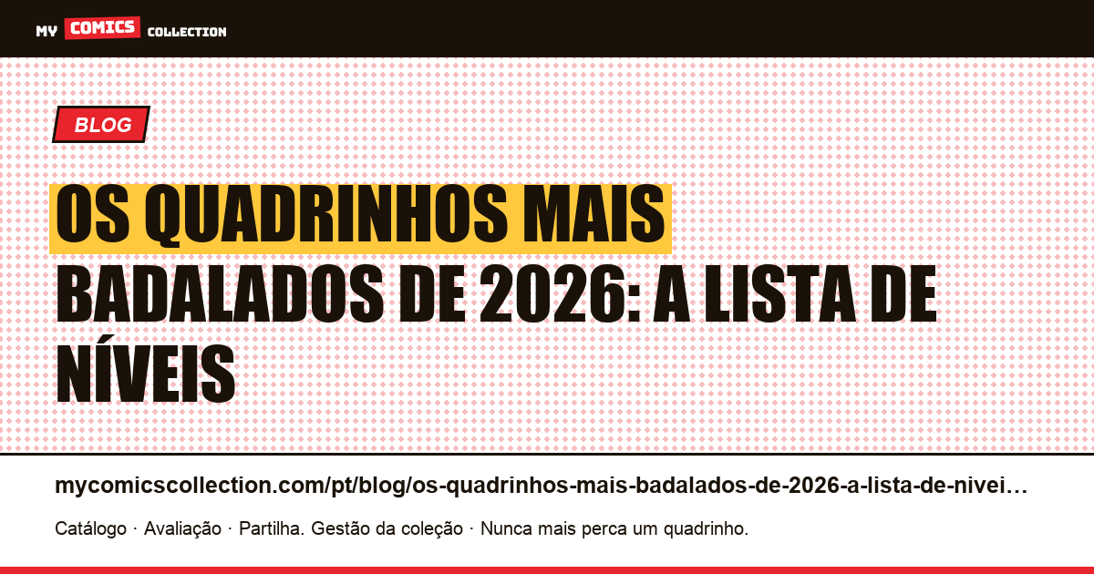 Os quadrinhos mais badalados de 2026: a lista de níveis — ilustração do artigo