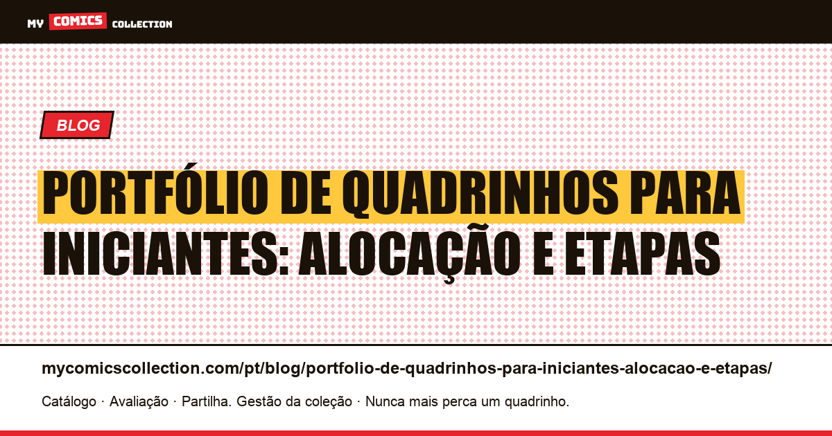 Portfólio de quadrinhos para iniciantes: alocação e etapas — ilustração do artigo