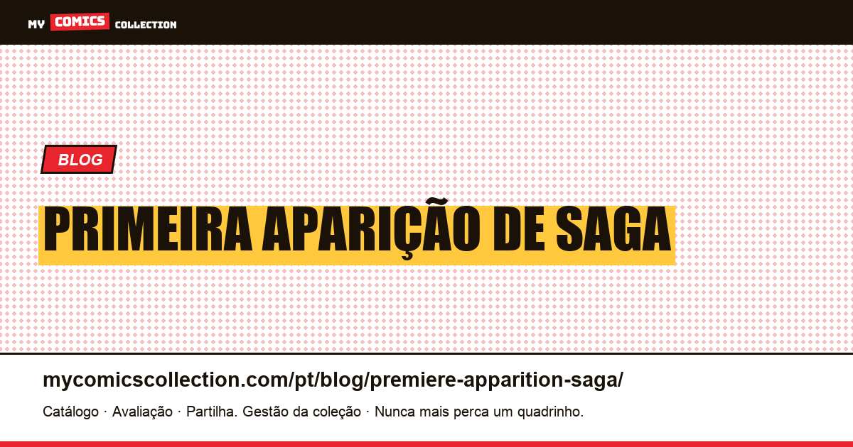 Primeira Aparição de Saga — ilustração do artigo