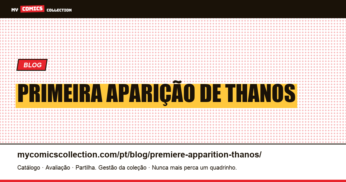 Primeira Aparição de Thanos — ilustração do artigo