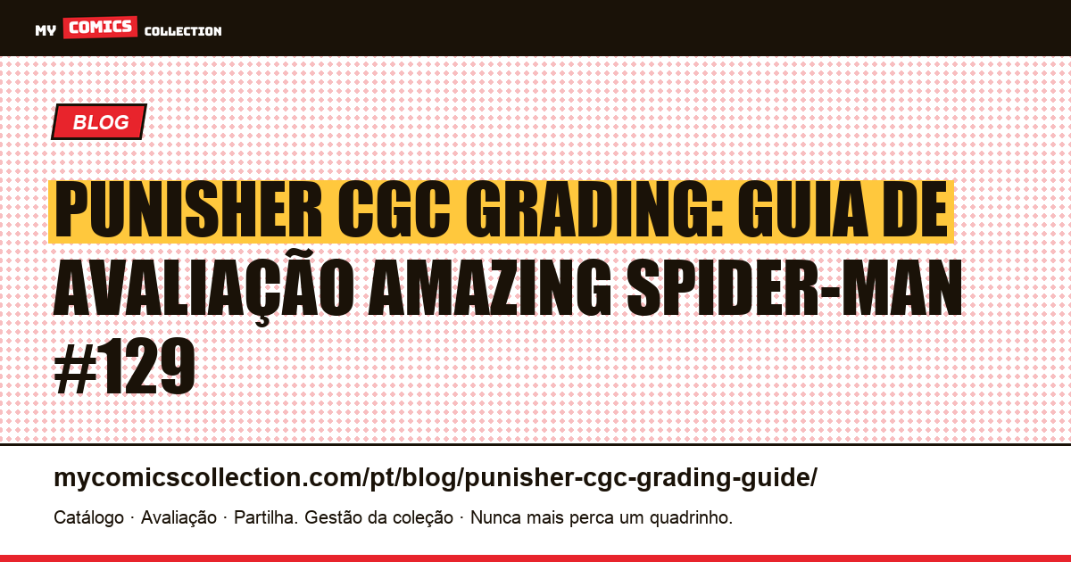 Punisher CGC Grading: guia de avaliação de Amazing Spider-Man #129 — ilustração do artigo