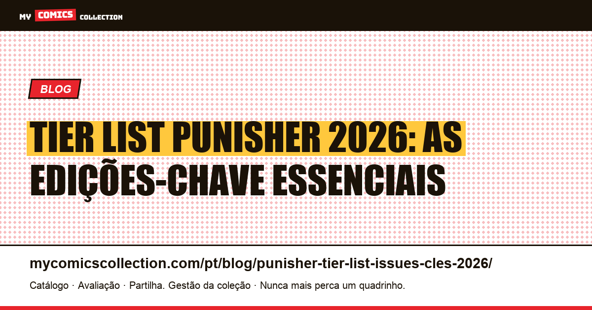 Tier List Punisher 2026: as edições-chave essenciais — ilustração do artigo