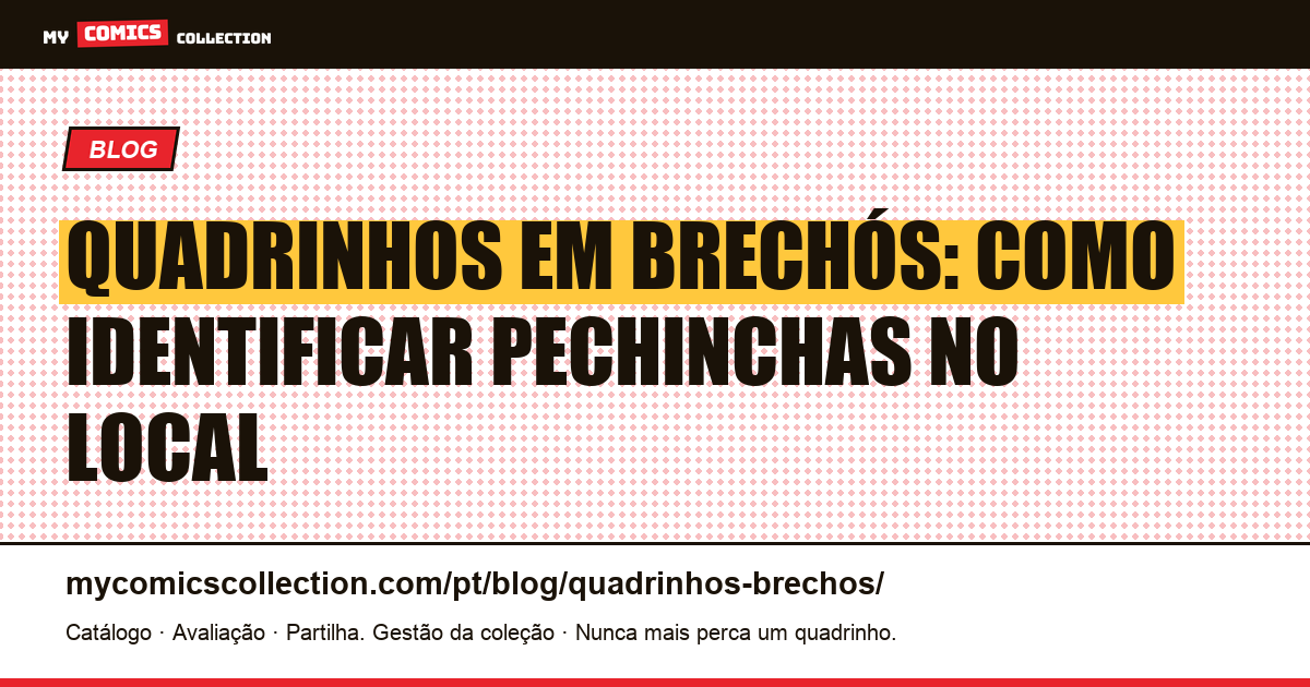 Quadrinhos em brechós: como identificar pechinchas no local — ilustração do artigo