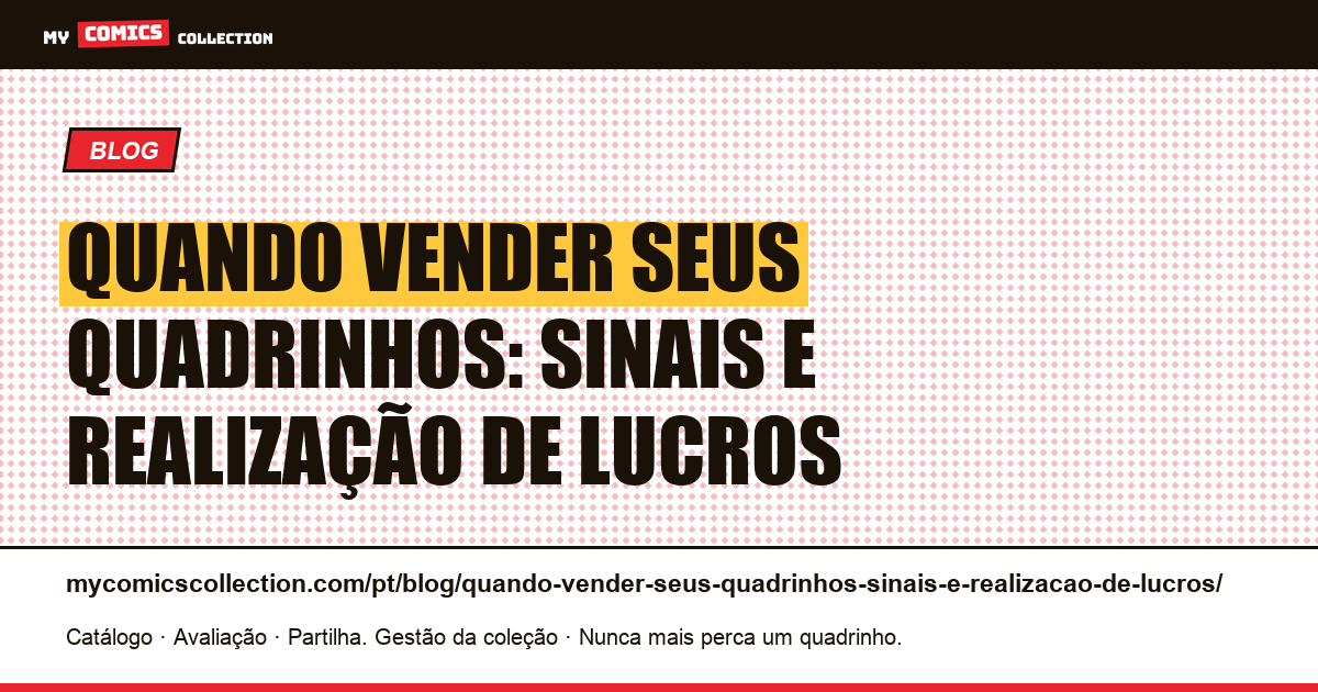 Quando vender seus quadrinhos: sinais e realização de lucros — ilustração do artigo