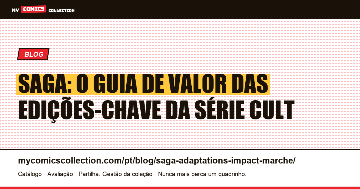 Saga: guia de valor e edições-chave da série sem adaptação — ilustração do artigo