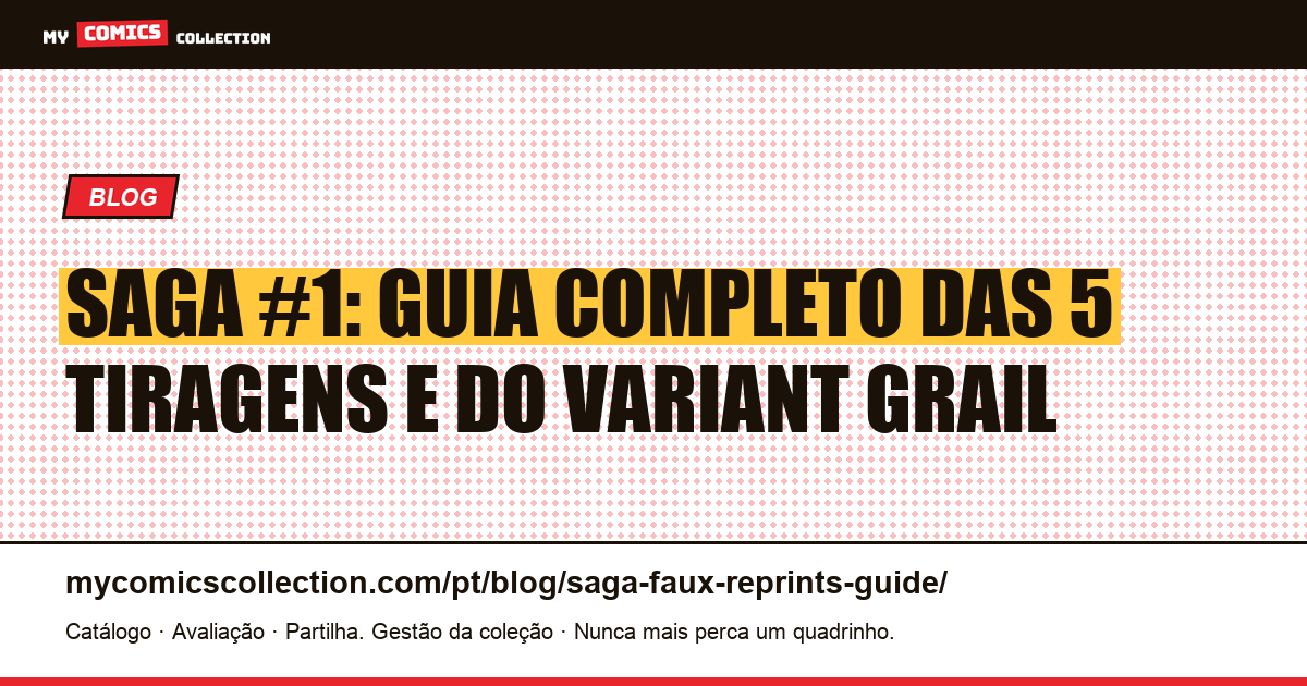 Saga #1 : le vrai guide des 5 tirages et du variant grail — ilustração do artigo