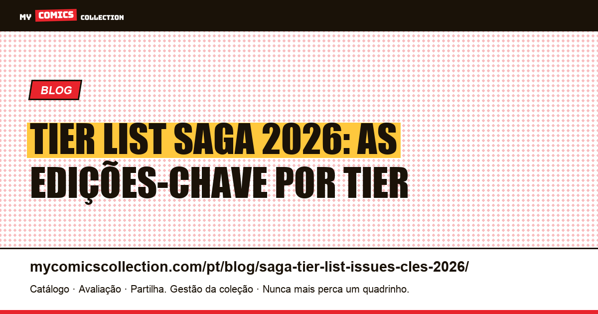 Tier list Saga: edições-chave 2026 — ilustração do artigo
