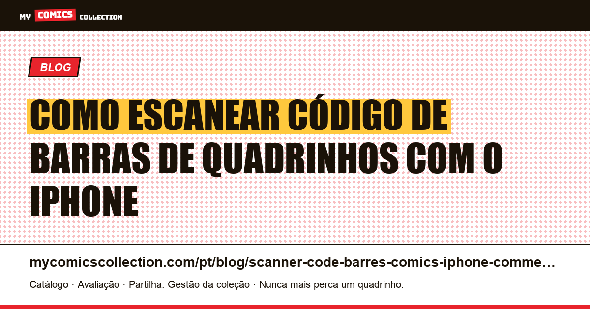 Como escanear o código de barras de quadrinhos com um iPhone — ilustração do artigo