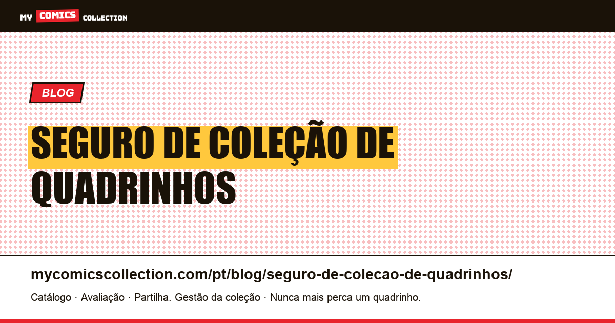 seguro de coleção de quadrinhos — ilustração do artigo