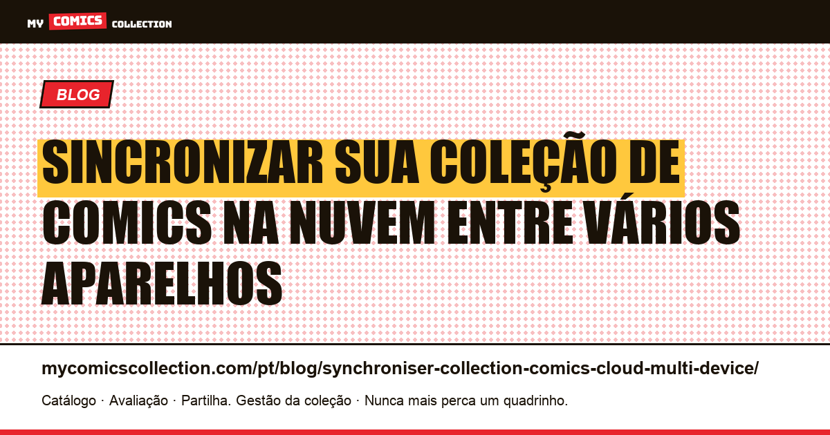 Sincronizar coleção de comics na nuvem entre vários aparelhos — ilustração do artigo