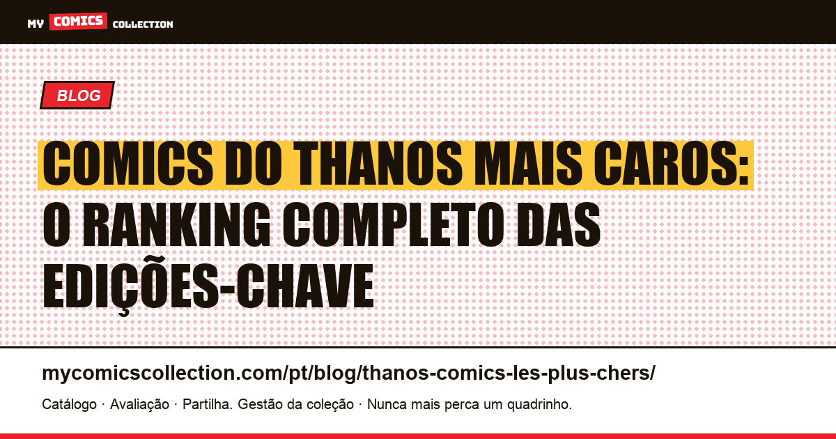 Thanos: os comics mais caros e as edições-chave que definem sua coleção — ilustração do artigo
