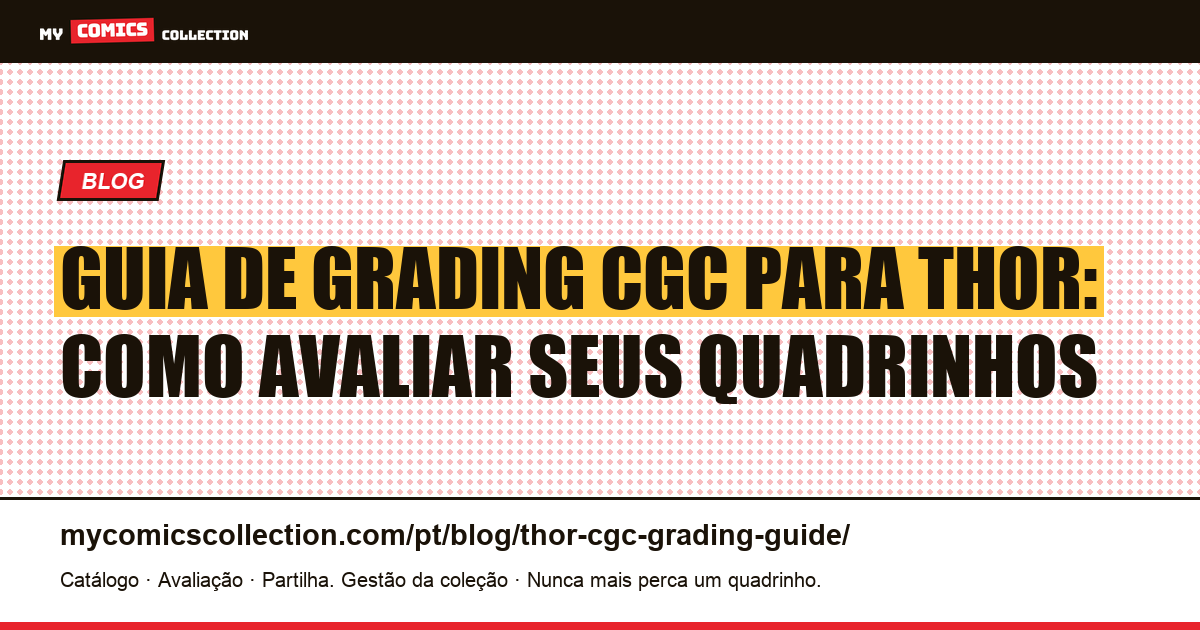 Guia de Grading CGC para Quadrinhos do Thor — ilustração do artigo