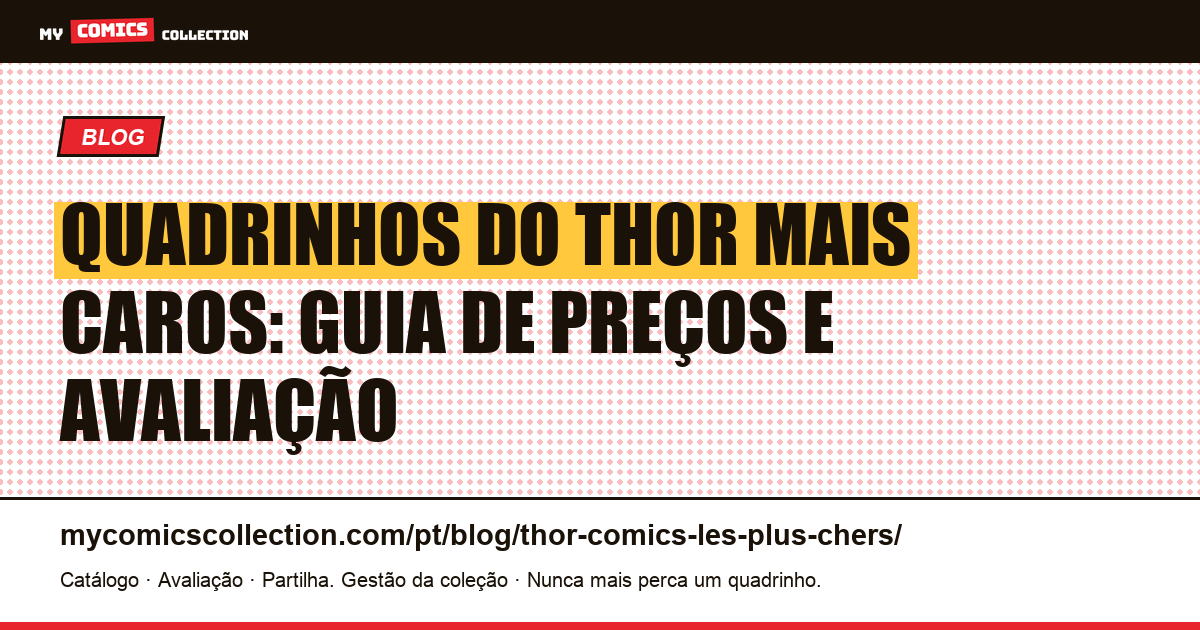 Os Quadrinhos do Thor Mais Caros — ilustração do artigo