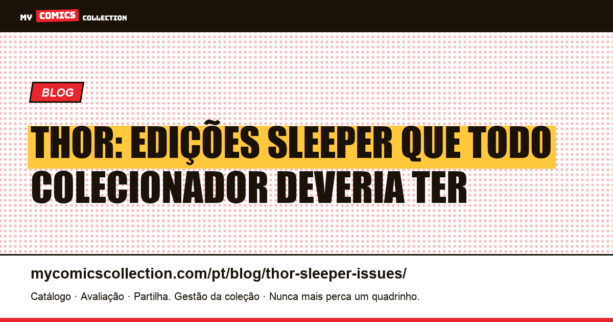 Thor: Edições Sleeper Subestimadas para Colecionar — ilustração do artigo