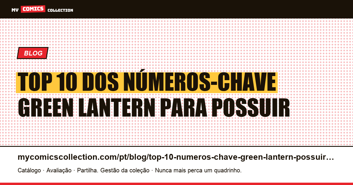 Top 10 dos números-chave Green Lantern para possuir — ilustração do artigo