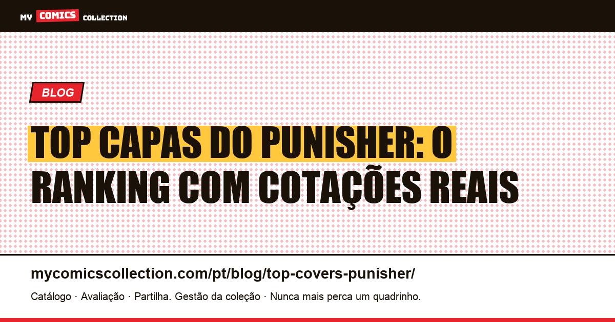 Top Capas do Punisher: Ranking por Cotação Real (2026) — ilustração do artigo