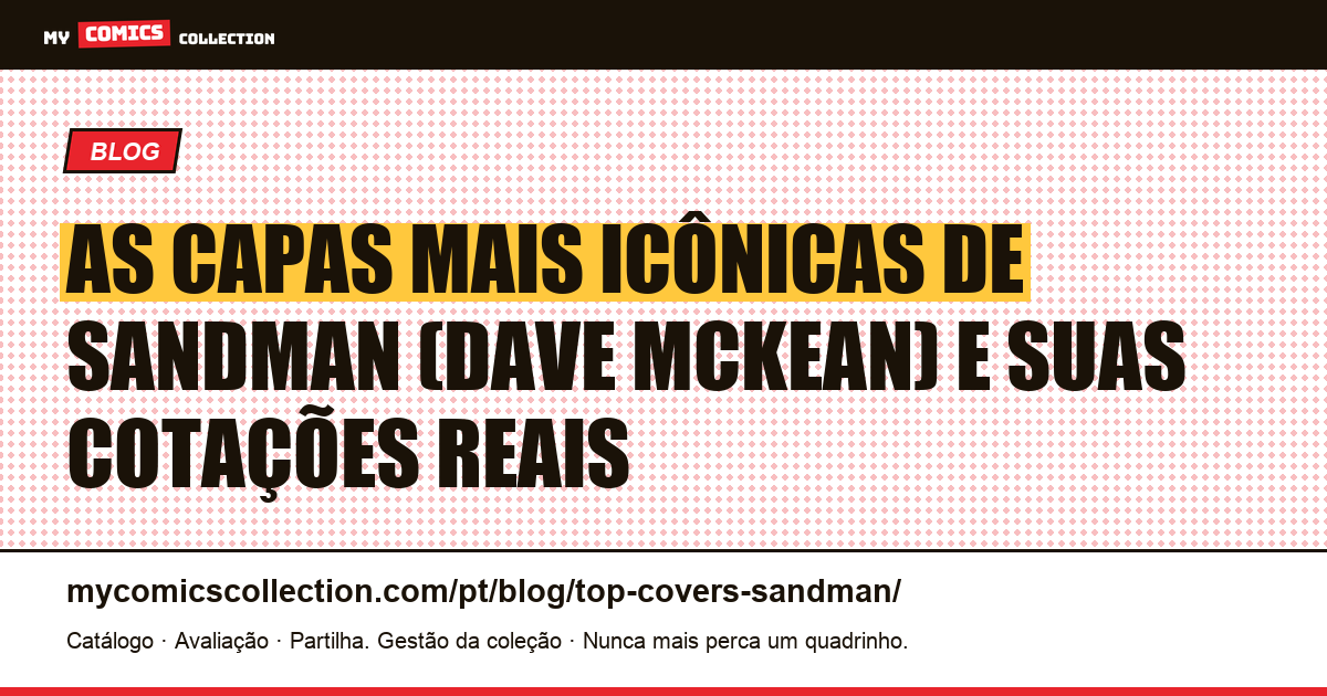 Top capas de Sandman: as edições-chave e o que valem de verdade — ilustração do artigo