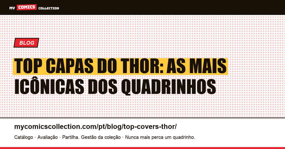 As Capas Mais Icônicas do Thor nos Quadrinhos — ilustração do artigo