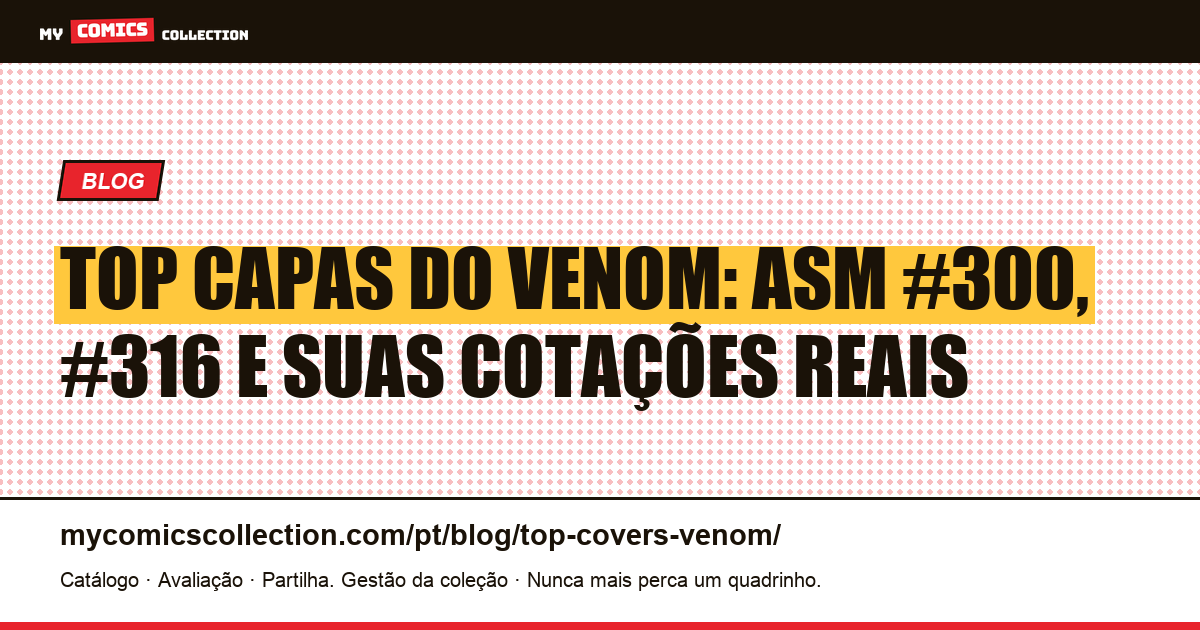 Top Capas do Venom: as Mais Icônicas e Suas Cotações Reais — ilustração do artigo