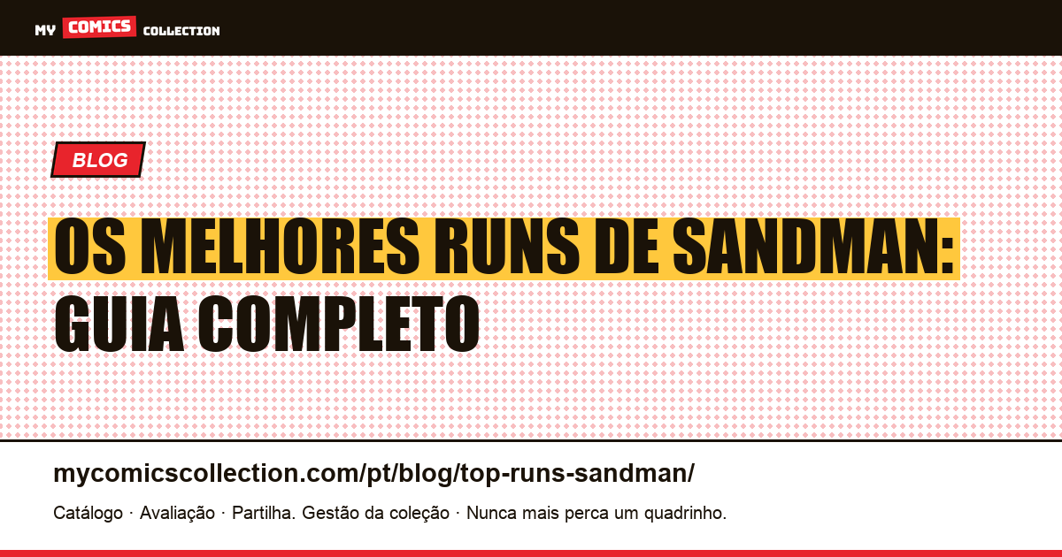Os Melhores Runs de Sandman — ilustração do artigo