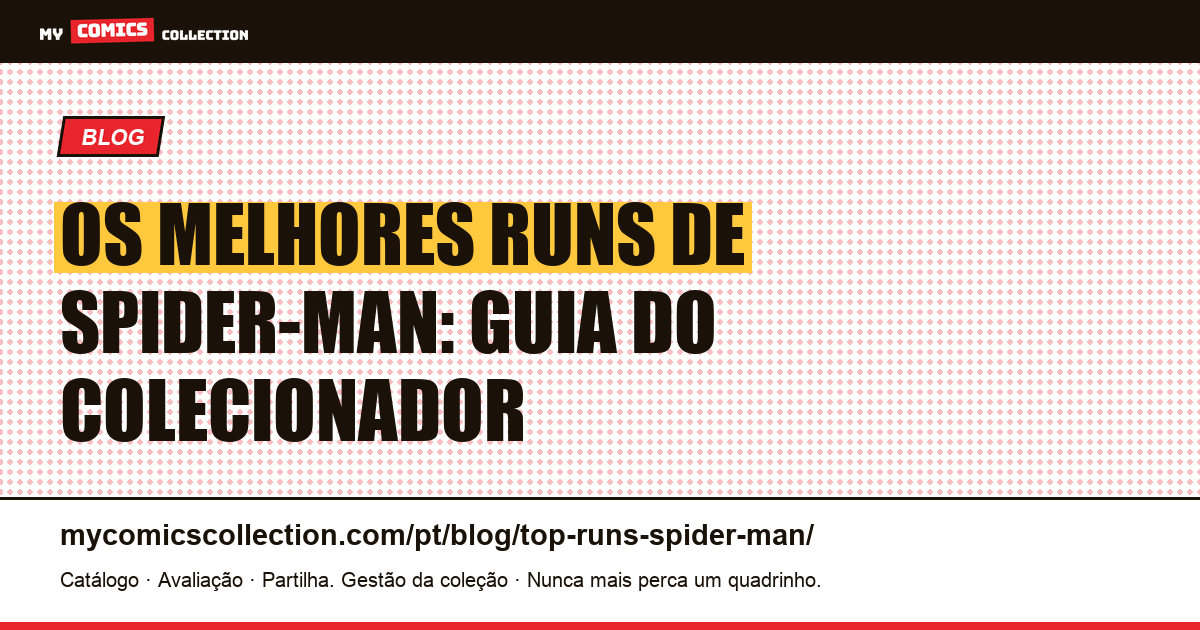 Os Melhores Runs de Spider-Man — ilustração do artigo